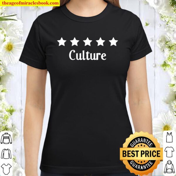 DeShawn Hanika 5 star culture Classic Women T-Shirt