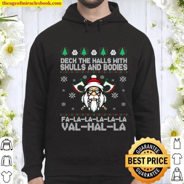 Deck The Halls With Skulls And Bodies Funny Viking Christmas Hoodie