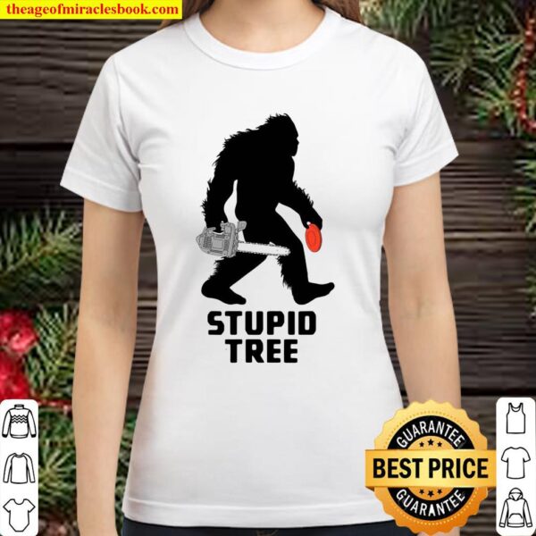 Disc Golf Bigfoot With Chainsaw Tree Cryptid Disc Golfer Classic Women T-Shirt