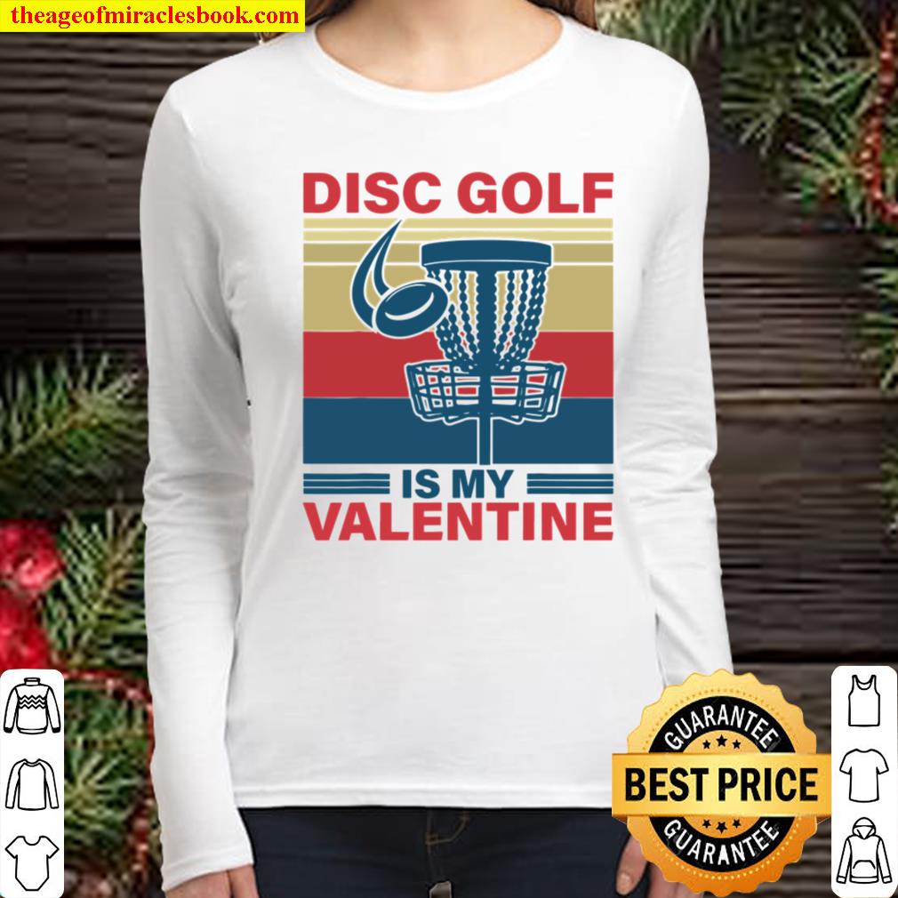 Disc Golf is my Valentine Women Long Sleeved