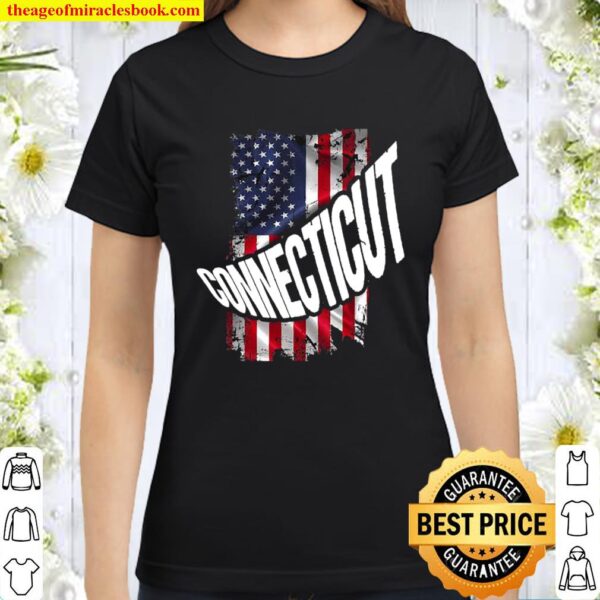 Distressed American Flag Connecticut Classic Women T-Shirt