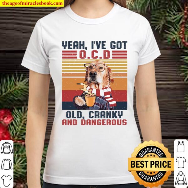 Dog Lovers - I_ve got OCD Classic Women T-Shirt