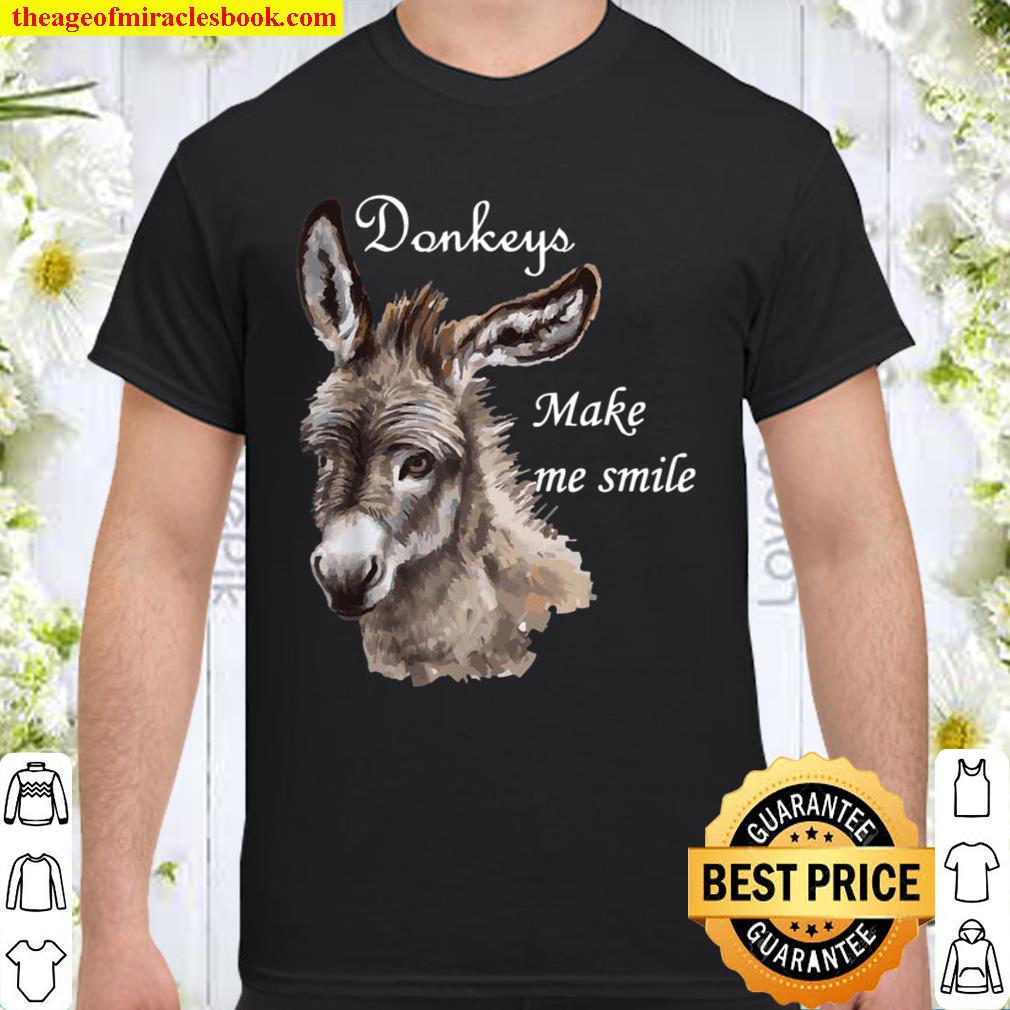 Donkeys Make Me Smile Cute Miniature Donkey Mini Donkey hot Shirt, Hoodie, Long Sleeved, SweatShirt
