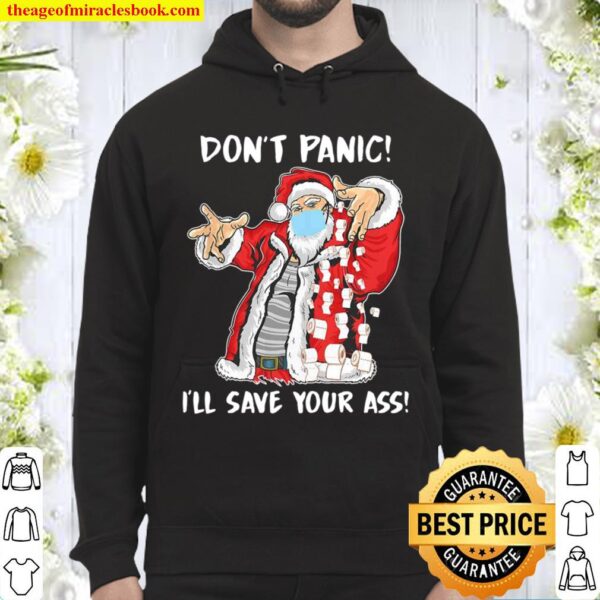 Dont Panic I’ll Save Your Ass Santa Claus Hoodie