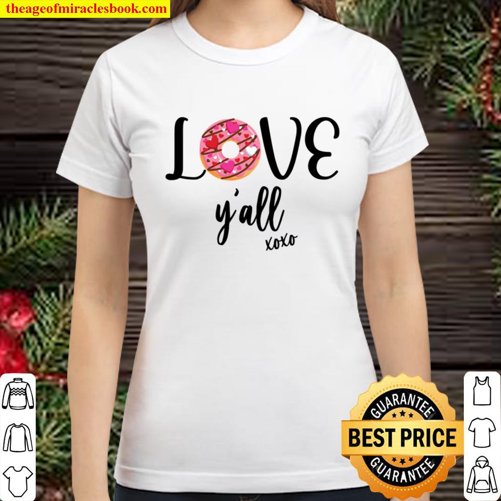 Donut Love Shirt, Donut Valentine Shirt, Valentines Day Shirt, Valenti Classic Women T-Shirt