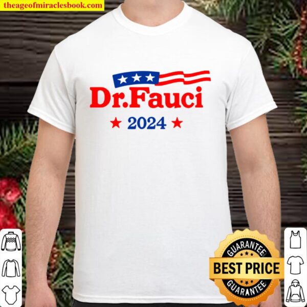 Dr Fauci 2024 American Flag Shirt