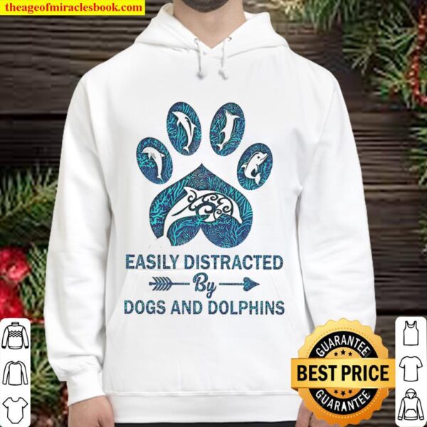 Easily Distracted By Dogs And Dolphins Hoodie