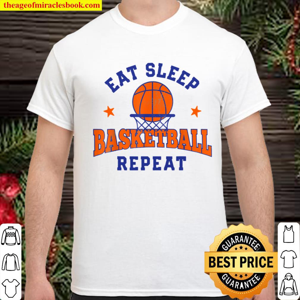 Eat Sleep Basketball Repeat Funny Player Fans Gifts Boys Men Shirt