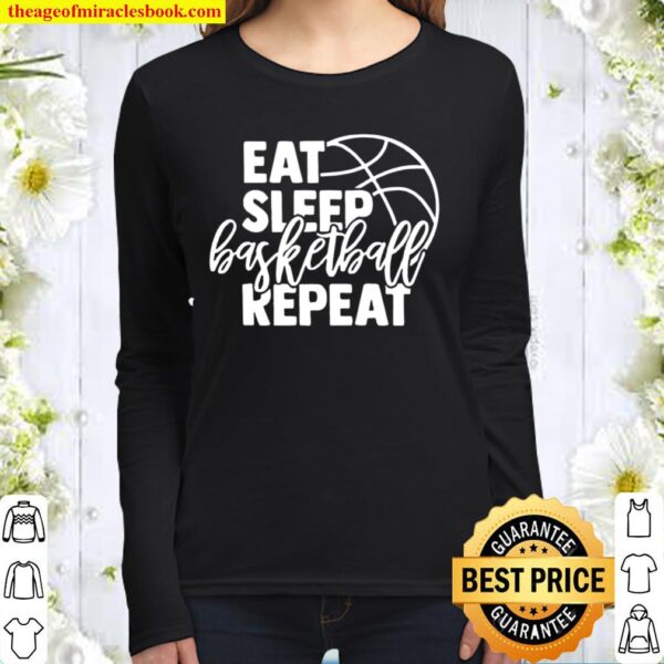 Eat sleep basketball repeat Women Long Sleeved