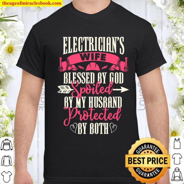 Electrician Gifts Wife Design On Back Shirt