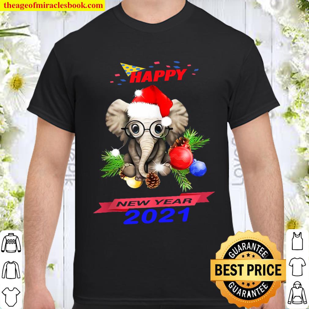 Elephant Happy New Year 2021 Gift Friend Lovers Shirt