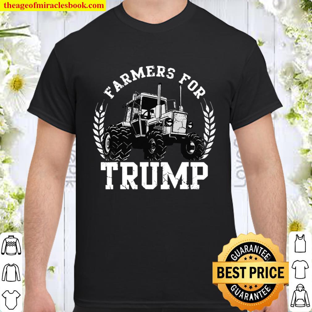 Farmers For Trump 2020 Election Farming Farmer Usa limited Shirt, Hoodie, Long Sleeved, SweatShirt