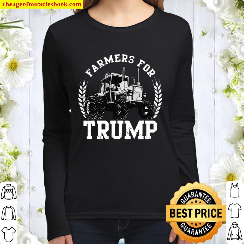 Farmers For Trump 2020 Election Farming Farmer Usa Women Long Sleeved