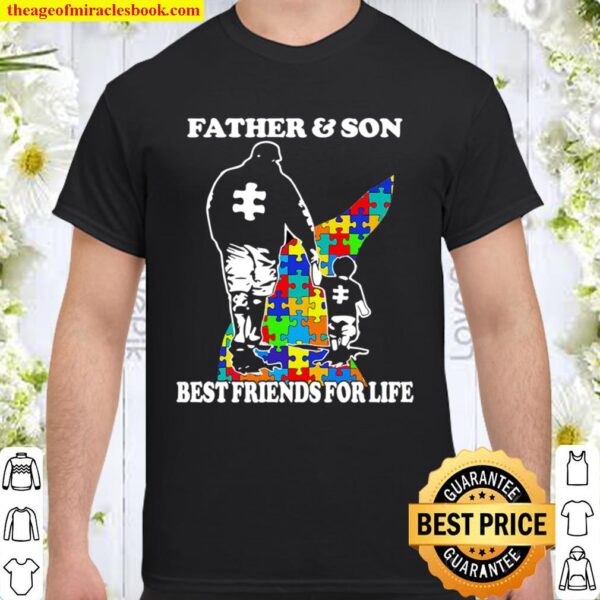 Father and Son BEST FRIENDS FOR LIFE Shirt