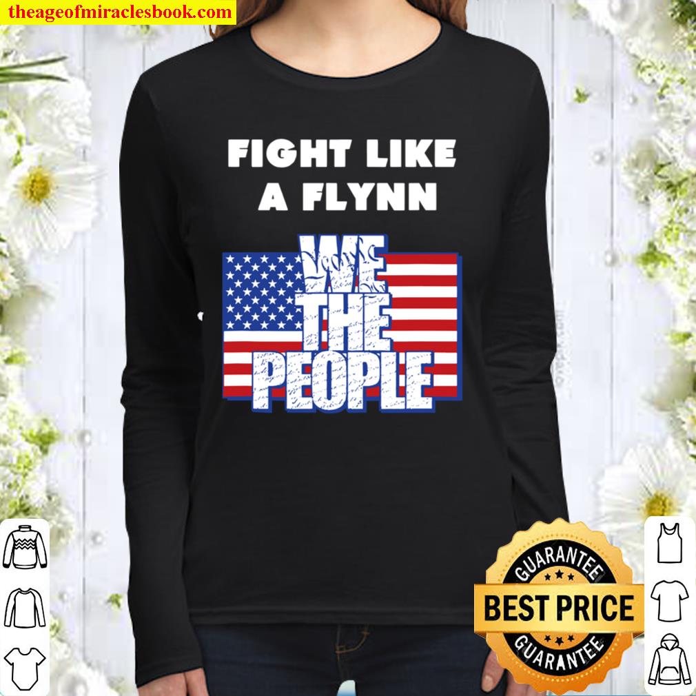 Fight Like a Flynn – We the People – USA – Patriotic Women Long Sleeved