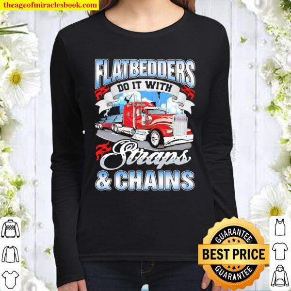 Flatedders Do It With Straps And Chains Truck Women Long Sleeved