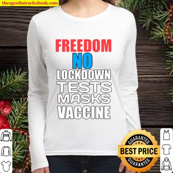 Freedom No Lockdown Tests Masks Vaccine Covid Women Long Sleeved