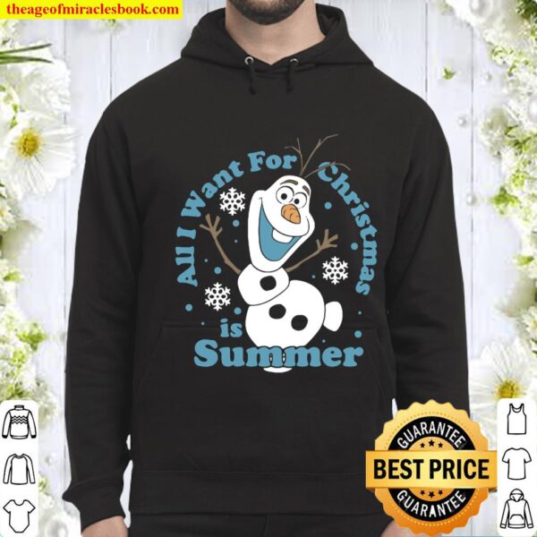 Frozen Olaf All I Want For Christmas Is Summer Hoodie