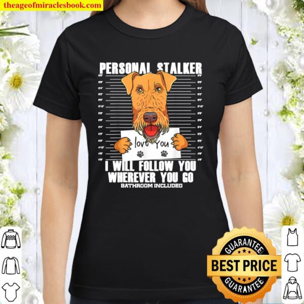 Funny Airedale Terrier Dog Lover Gift Classic Women T-Shirt