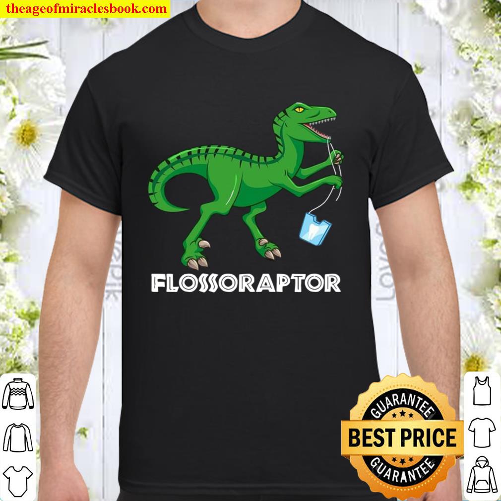Funny Dentist Flossoraptor Flossing Dinosaur Dental Hygiene new Shirt, Hoodie, Long Sleeved, SweatShirt