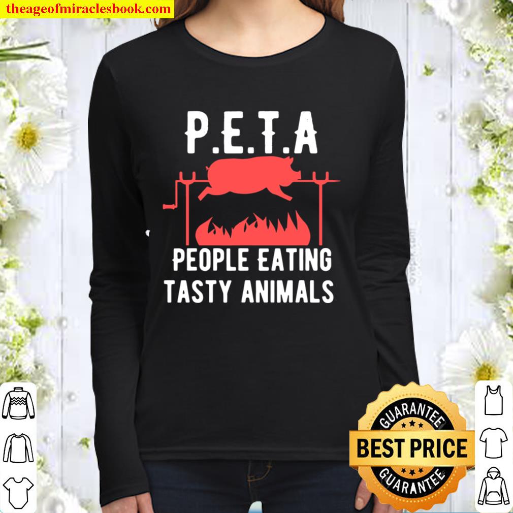 Funny P.E.T.A People Eating Tasty Animals Design Women Long Sleeved