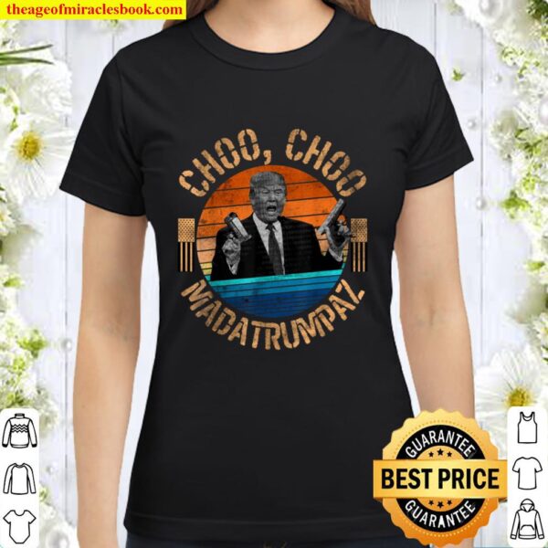 Funny Pew Madafakas Choo Madatrumpaz Pro-Trump 2020 Fraud Gi Classic Women T-Shirt