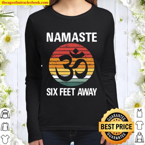 Funny Puns Yoga Social Distancing Namaste Six Feet Away Women Long Sleeved