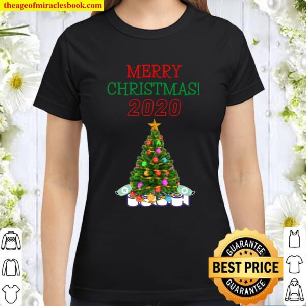 Funny Quarantine 2020 Christmas Tree Toilet Paper Mask Gift Classic Women T-Shirt