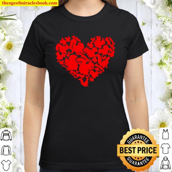 Funny Squirrel Heart Valentine Gift Squirrel Lover Classic Women T-Shirt