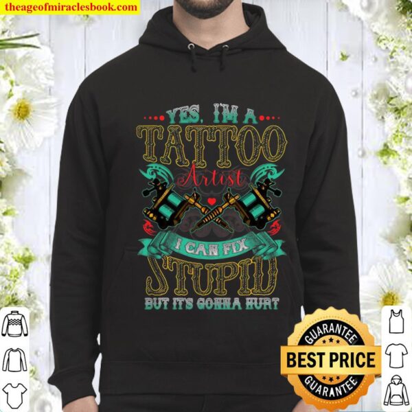 Funny Tattoo Artist Quote Print Gift Hoodie