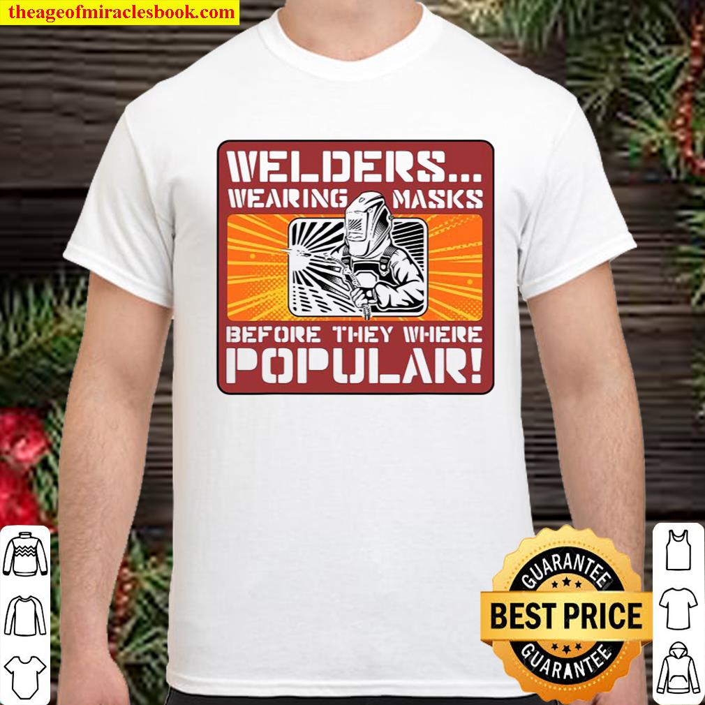 Funny Welding Welders Helmet Mask Pun Humor Welder Shirt