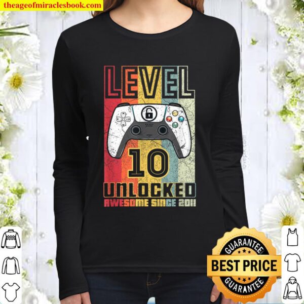 Gamer 10 Birthday 10 Year Old Awesome 2011 Level 10 Unlocked Women Long Sleeved