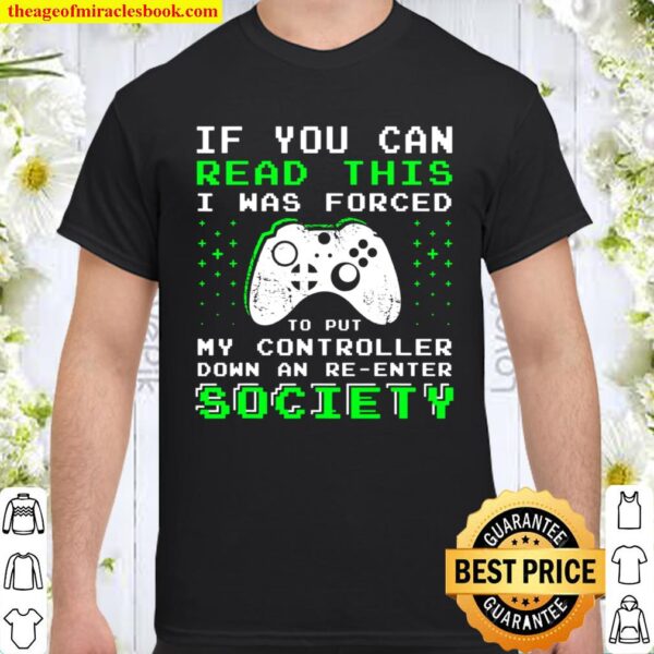 Gamer Gifts for Teen Boys - If You Can Read This Video Game Shirt