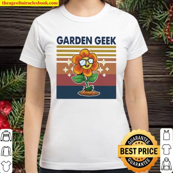 Garden Geek Sun Flower Happily Vintage Classic Women T-Shirt