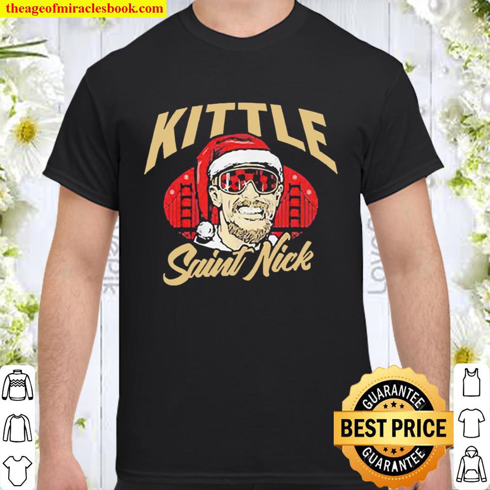 George Kittle kittle saint nick new Shirt, Hoodie, Long Sleeved, SweatShirt
