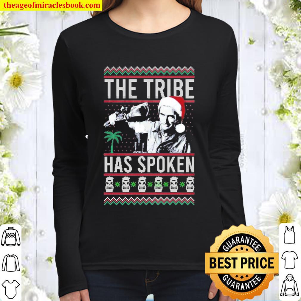 Giddy the tribe has spoken ugly christmas Women Long Sleeved