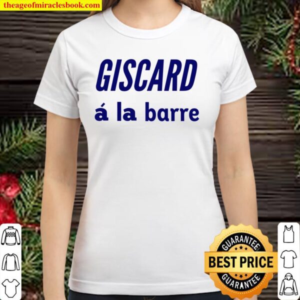 Giscard a La Barre Classic Women T-Shirt