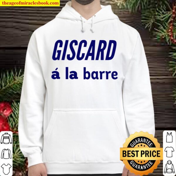 Giscard a La Barre Hoodie