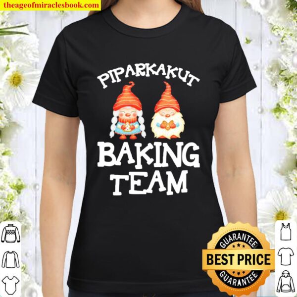Gnomes Piparkakut baking team Christmas Classic Women T-Shirt
