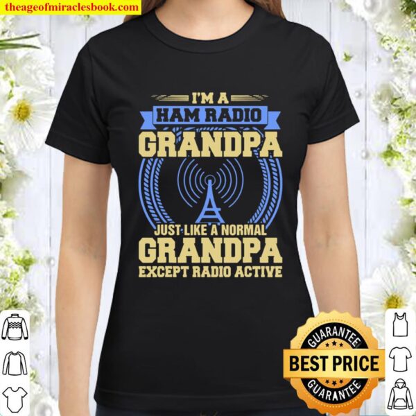 Grandpa Ham Radio Operator Hobbyist Receiver Classic Women T-Shirt