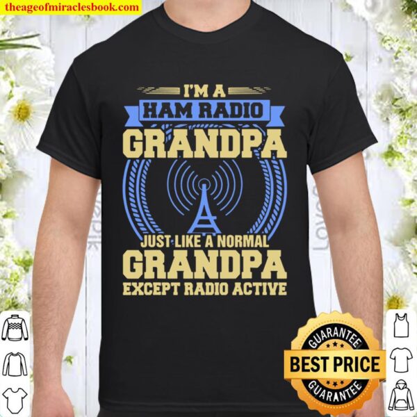 Grandpa Ham Radio Operator Hobbyist Receiver Shirt