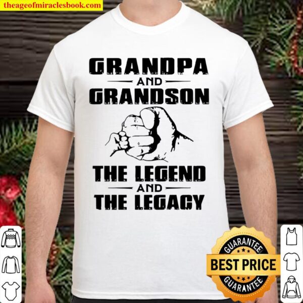 Grandpa and grandson the legend and the legacy Shirt
