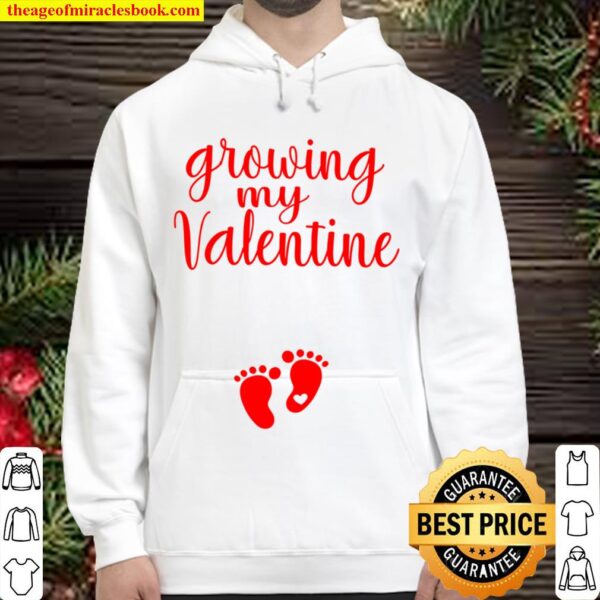 Growing My Valentine Vday Valentine_s Day Baby Announcement Shirt Idea Hoodie