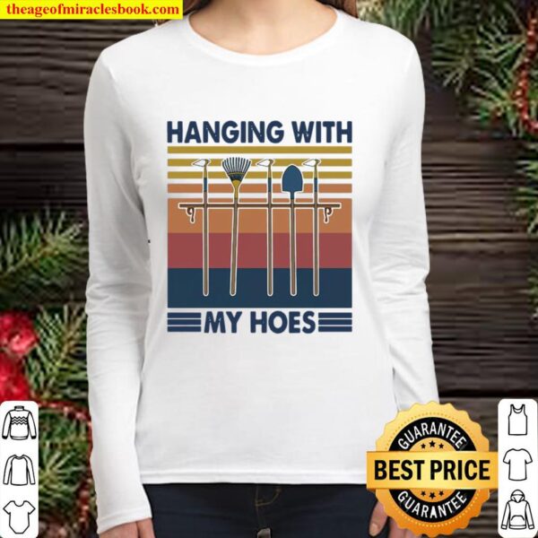 Hanging With My Hoes Vintage Women Long Sleeved
