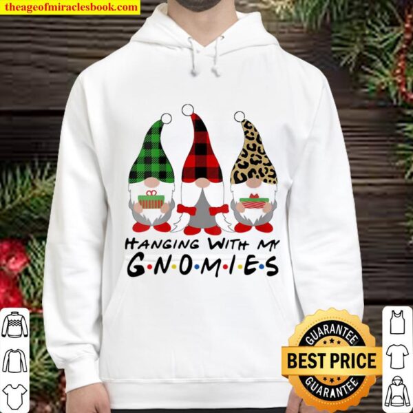 Hanging with my Gnomies Christmas Hoodie