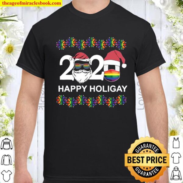 Happy Holigay 2020 Gay Lesbian Transgender Pride LGBT Christmas Shirt