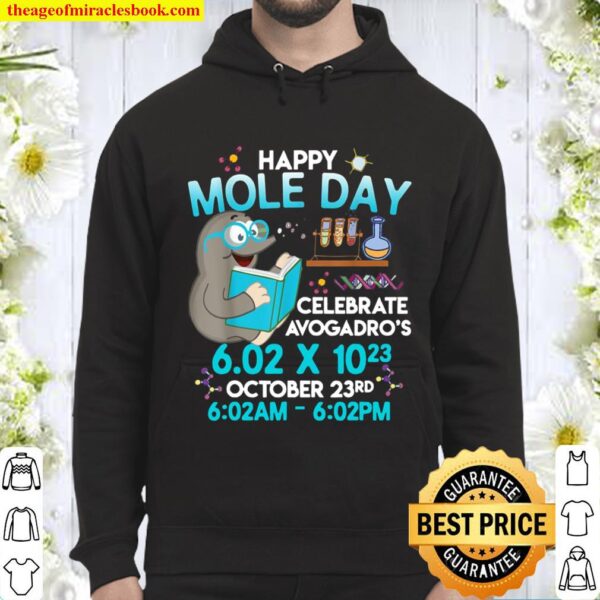 Happy Mole Day October 23rd Chemistry Teacher Student Gift Hoodie