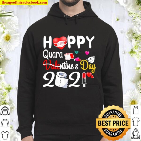 Happy Valentine_s Day 2021 Funny Valentine Quarantine Gift Hoodie