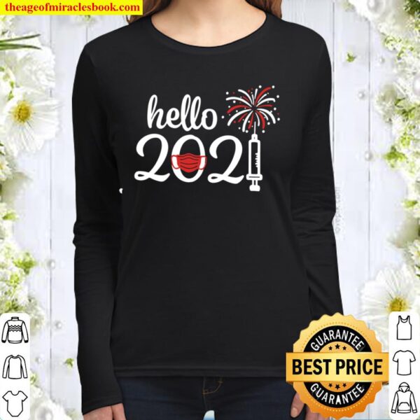 Hello 2021 Shirts, New Year Shirt, New Year Party Shirt, New Year Gift Women Long Sleeved