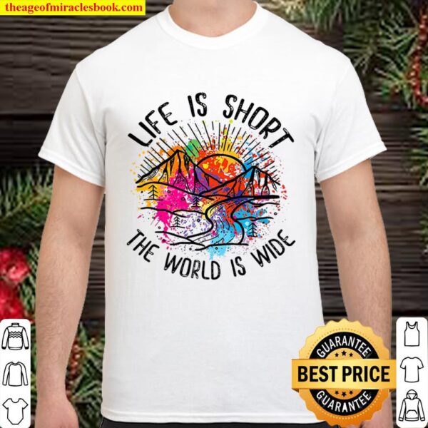 Hiking The World Is Wide Shirt